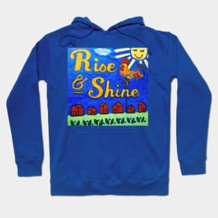 Rise and Shine Hoodie